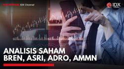 Analisis Saham BREN, ASRI, ADRO, AMMN. (Sumber: IDX Channel)