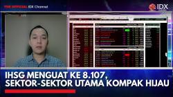 IHSG Menguat ke 8.107, Sektor-Sektor Utama Kompak Hijau. (Sumber: IDX Channel)
