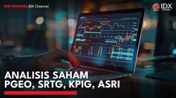 Analisis Saham PGEO, SRTG, KPIG, ASRI. (Sumber: IDX Channel)