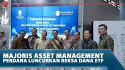 Majoris Asset Management Perdana Luncurkan Reksa Dana ETF