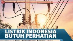 Listrik Indonesia Butuh Perhatian - Market Review Full