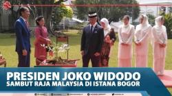 Presiden Joko Widodo Sambut Raja Malaysia Di Istana Bogor