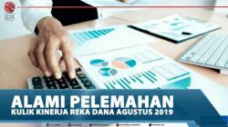 Alami Pelemahan, Kulik Kinerja Reksa Dana Agustus 2019