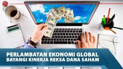 Perlambatan Ekonomi Global Bayangi Kinerja Reksa Dana Saham - IDX 2ND SessionÂ  Part 3