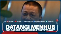 Datangi Menhub, Bos Garuda Bahas Harga Tiket Pesawat