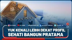 Yuk Kenali Lebih Dekat Profil Sehati Bangun Pratama - Market Review Part 4