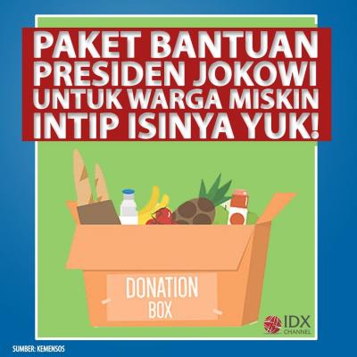 Paket Bantuan Presiden Jokowi Untuk Warga Miskin, Intip Isinya Yuk! (Foto: Tim Digital  Marketing IDX Channel)
