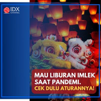 Mau Libur Imlek Saat Pandemi, Cek Dulu Aturannya