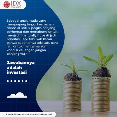 Rahasia Supaya Finansial Kamu Aman dalam Jangka Panjang. (Foto: Tim Digital Marketing IDX Channel)