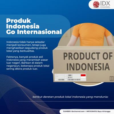 Tidak Hanya Indomie, Produk Indonesia Ini Juga Mendunia. (Foto: Tim Digital Marketing IDX Channel)