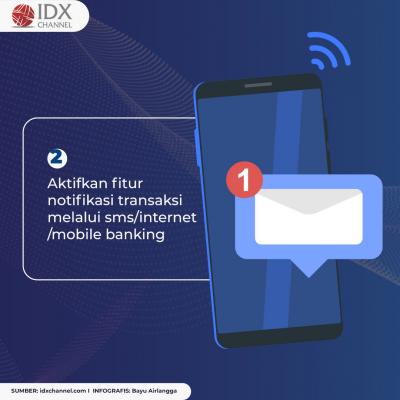 Cegah Kejahatan Siber, Ini Tips OJK Agar Transaksi Aman di Perbankan. (Foto: Tim Digital Marketing IDX Channel)