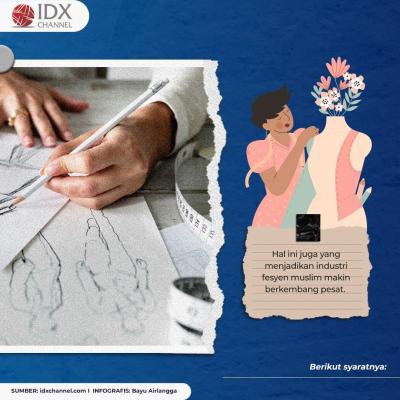 Garap Bisnis Fesyen Muslim, Berikut Desainer Tanah Air yang Karyanya Go Global. (Foto: Tim Digital Marketing IDX Channel)