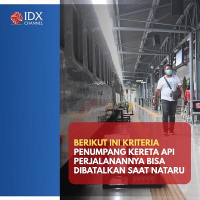 Catat! Ini Kriteria Penumpang KA yang Perjalanannya Bisa Dibatalkan Saat Nataru. (Foto: Tim Digital