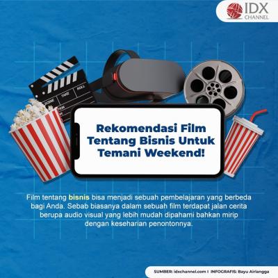 Intip Rekomendasi Film Tentang Bisnis Untuk Temani Weekend! (Foto: Tim Digital Marketing IDX Channel)