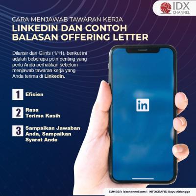 Simak Cara Menjawab Tawaran Kerja LinkedIn dan Contoh Balasan Offering Letter.  (Foto: Tim Digital IDX Channel)