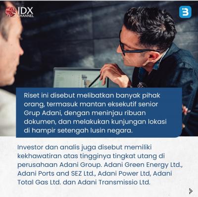 Tuduhan Manipulasi Akuntansi, Saham Crazy Rich Asia Adani Anjlok Berjamaah. (Foto : Tim Digital Marketing IDX Channel)
