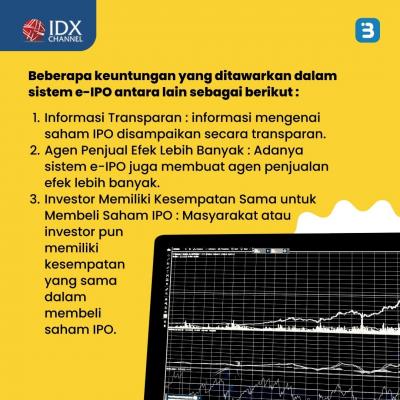 Apa Perbedaan IPO dan e-IPO? Begini Penjelasan Lengkapnya. (Foto : Tim Digital Marketing IDX Channel)