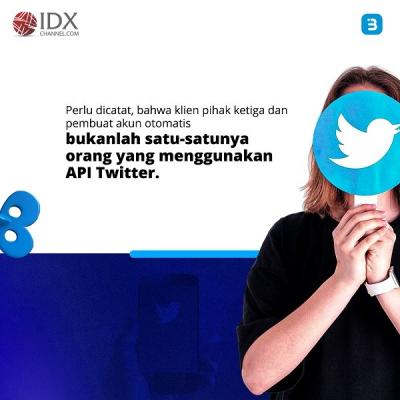 Twitter Kembali Tunda Peluncuran API, Ternyata Ini Alasannya. (Foto : Tim Digital Marketing IDX Channel)