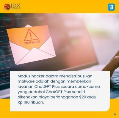 Bahaya, Banyak ChatGPT Palsu Berisi Malware. (Foto : Tim Digital Marketing IDX Channel)