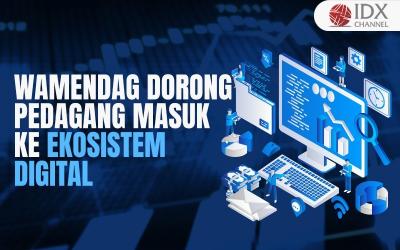 Wamendag Dorong Para Pedagang Masuk ke Ekosistem Digital. (Foto : Tim Digital Marketing IDX Channel)
