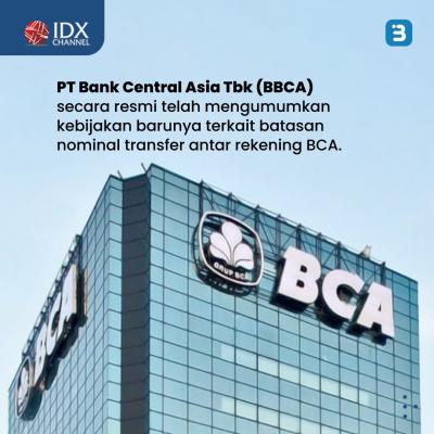 BCA Turunkan Batas Minimal Transfer Jadi Hanya Rp1, Adakah Pengaruh ke Sahamnya? (Foto : Tim Digital Marketing IDX Channel)