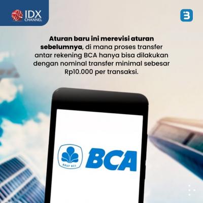 BCA Turunkan Batas Minimal Transfer Jadi Hanya Rp1, Adakah Pengaruh Ke ...