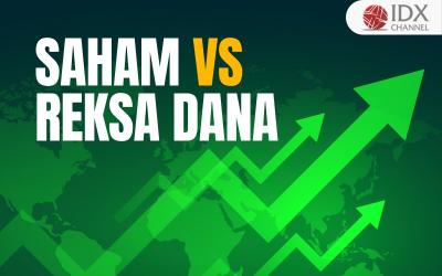 Kenali Perbedaan Saham dan Reksa Dana Saham yang Perlu Anda Cermati. (Foto : Tim Digital Marketing IDX Channel)