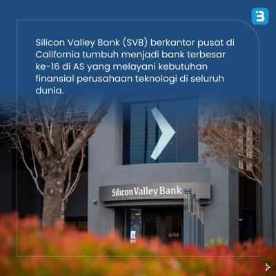 Silicon Valley Bank Bangkrut, Apakah Pertanda Krisis Perbankan? (Foto : Tim Digital Marketing IDX Channel)