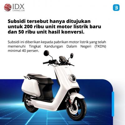 Beli Motor Listrik Dapat Subsidi Rp7 Juta Mulai Hari ini, Intip Syarat - Syaratnya (Foto : Tim Digital Marketing IDX Channel)