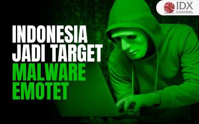 RI Termasuk Negara yang Jadi Target Malware Emotet, Begini Cara Mengatasinya (Foto : Tim Digital Marketing IDX Channel)