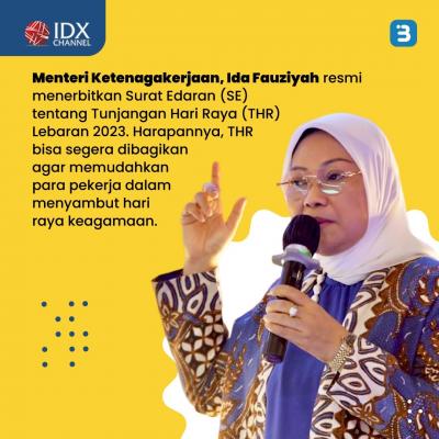 Aturan THR Resmi Terbit, Menaker Tegaskan Tak Boleh Dicicil (Foto : Tim Digital Marketing IDX Channel)