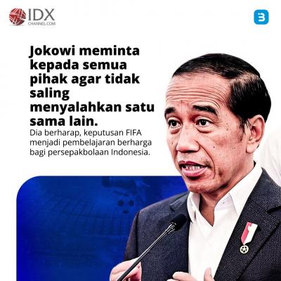 Jokowi Minta Erick Thohir Lobi FIFA agar RI Bebas dari Sanksi (Foto : Tim Digital Marketing IDX Channel)