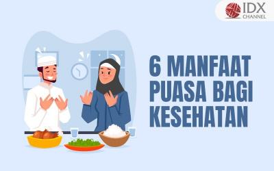 Jangan Salah, Ini Enam Manfaat Puasa Bagi Kesehatan (Foto : Tim Digital Marketing IDX Channel)
