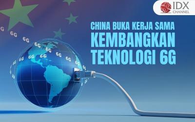 China Buka Kerja Sama Kembangkan 6G (Foto : Tim Digital Marketing IDX Channel)