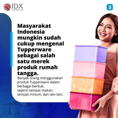 Tupperware yang Jadi Kesayangan Ibu-ibu, Kini Terancam Bangkrut (Foto : Tim Digital Marketing IDX Channel)