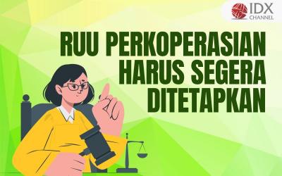 Antisipasi Kejahatan Keuangan, RUU Perkoperasian Harus Segera Ditetapkan  (Foto : Tim Digital Marketing IDX Channel)