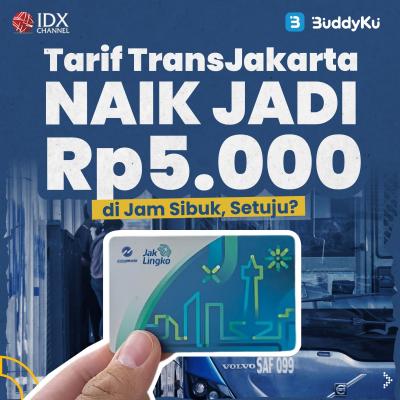 Tarif TransJakarta Naik Jadi Rp5.000 di Jam Sibuk, Setuju? (Foto : Tim Digital Marketing IDX Channel)