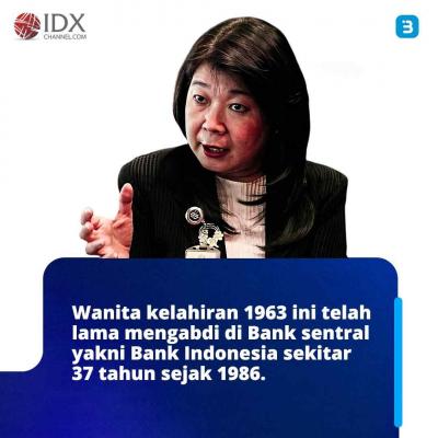 Yuk Kenalan Dengan Deputi Gubernur Indonesia, Filianingsih Hendarta (Foto : Tim Digital Marketing IDX Channel)