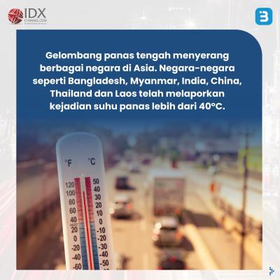 Gelombang Panas Terjang Kawasan Asia, Bagaimana Di Indonesia? (Foto : Tim Digital Marketing IDX Channel)im Digital Ma