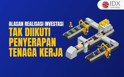 Realisasi Investasi Tak Diikuti Penyerapan Tenaga Kerja