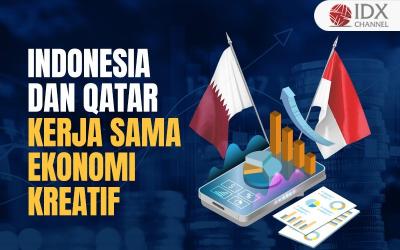 Indonesia dan Qatar Jajaki Kerja Sama Ekonomi Kreatif (Foto : Tim Digital Marketing IDX Channel)