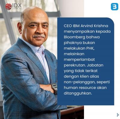 IBM Stop Rekrut Karyawan, Ribuan Pekerjaan Manusia Digantikan dengan AI (Foto : Tim Digital Marketing IDX Channel)