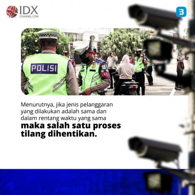 Tilang Manual Kembali Berlaku, Polisi Tegaskan Tak Ada Double Tilang (Foto : Tim Digital Marketing IDX Channel)