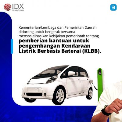 Sosialisasi Subsidi Pembelian Kendaraan Listrik Dilakukan Serentak, Ini Deretan Emiten yang Makin Kinclong  (Foto : Tim Digital Marketing IDX Channel)