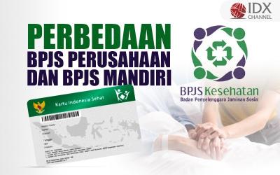 Perbedaannya BPJS Perusahaan dengan BPJS Mandiri, Sudah Tahu? (Foto : Tim Digital Marketing IDX Channel)