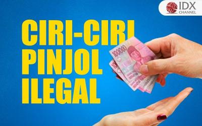 9 Ciri-Ciri Pinjol Ilegal yang Perlu Diketahui (Foto : Tim Digital Marketing IDX Channel)