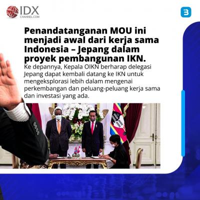 Teken MoU, Lima Perusahaan Jepang Siap Investasi di IKN (Foto : Tim Digital Marketing IDX Channel)
