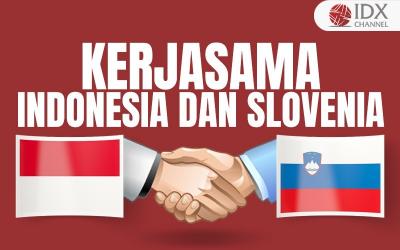 Indonesia Jajaki Kerja Sama Perdagangan Tekstil dan Furnitur dengan Slovenia (Foto : Tim Digital Marketing IDX Channel)