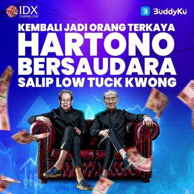 Kembali Jadi Orang Terkaya, Hartono Bersaudara Salip Low Tuck Kwong (Foto : Tim Digital Marketing IDX Channel)