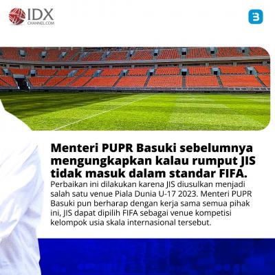 Siap Sambut Piala Dunia U-17, Ini yang di siapkan Indonesia (Foto : Tim Digital Marketing IDX Channel)